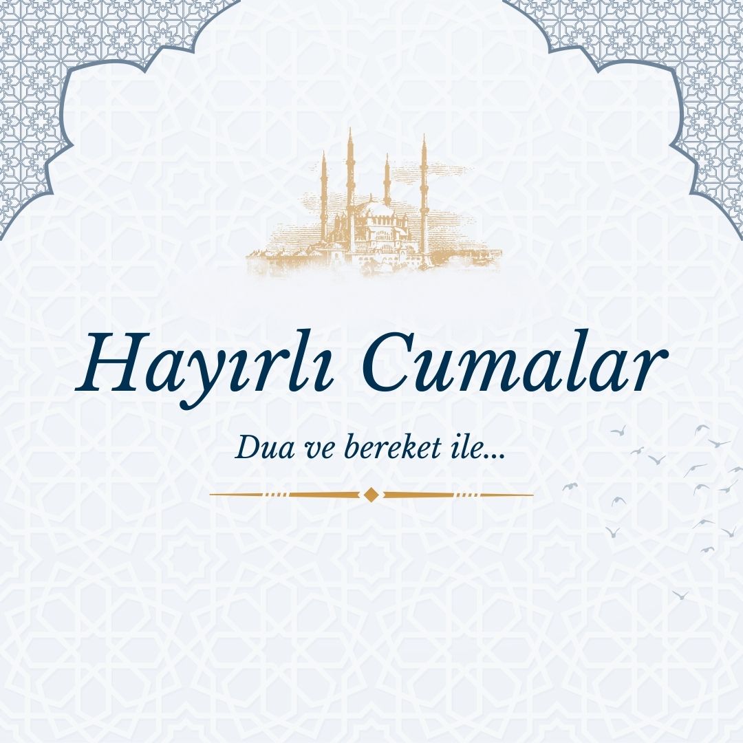 Cuma Mesajları - Cuma mesajı fotoğrafları - Cuma mesajı resimleri - 2024 cuma mesajları