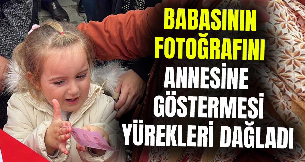 Maden kazasında hayatını kaybeden Okan Akgül’ün  2 yaşındaki kızının annesine babasının fotoğrafını göstermesi yürekler dağladı