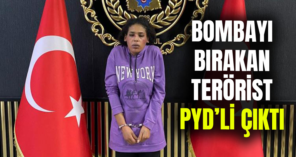 Beyoğlu'nda meydana gelen patlamada bombayı bırakan terörist Ahlam Abashir PYD’li çıktı 