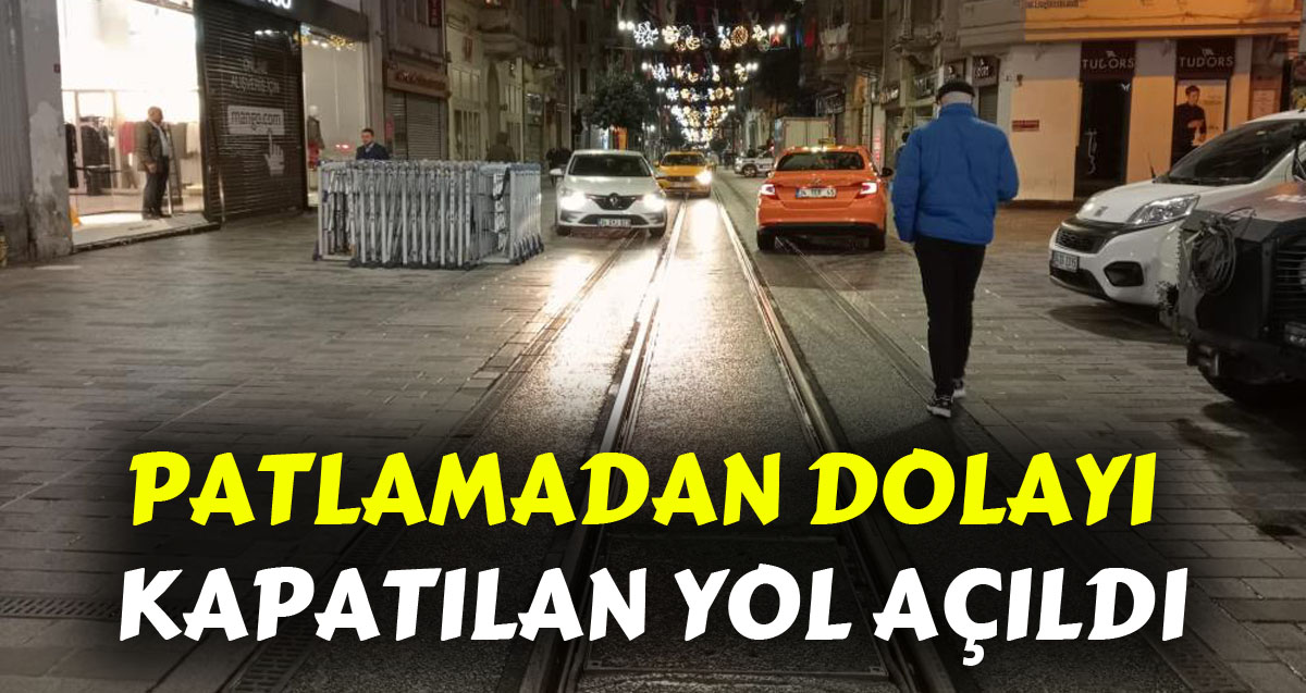 Patlamadan dolayı kapatılan Taksim Meydanı ve İstiklal Caddesi yaya ve araç trafiğine açıldı