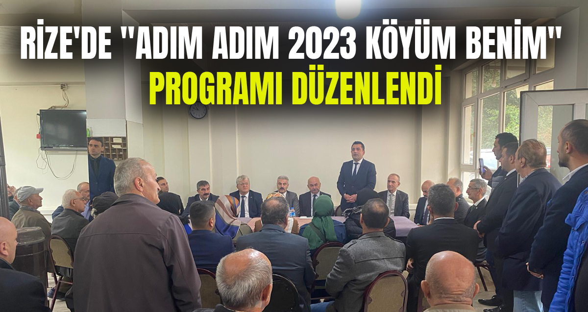 MHP Bursa Milletvekili Mustafa Hidayet Vahapoğlu "Adım Adım 2023 Köyüm Benim" programı için Rize'de