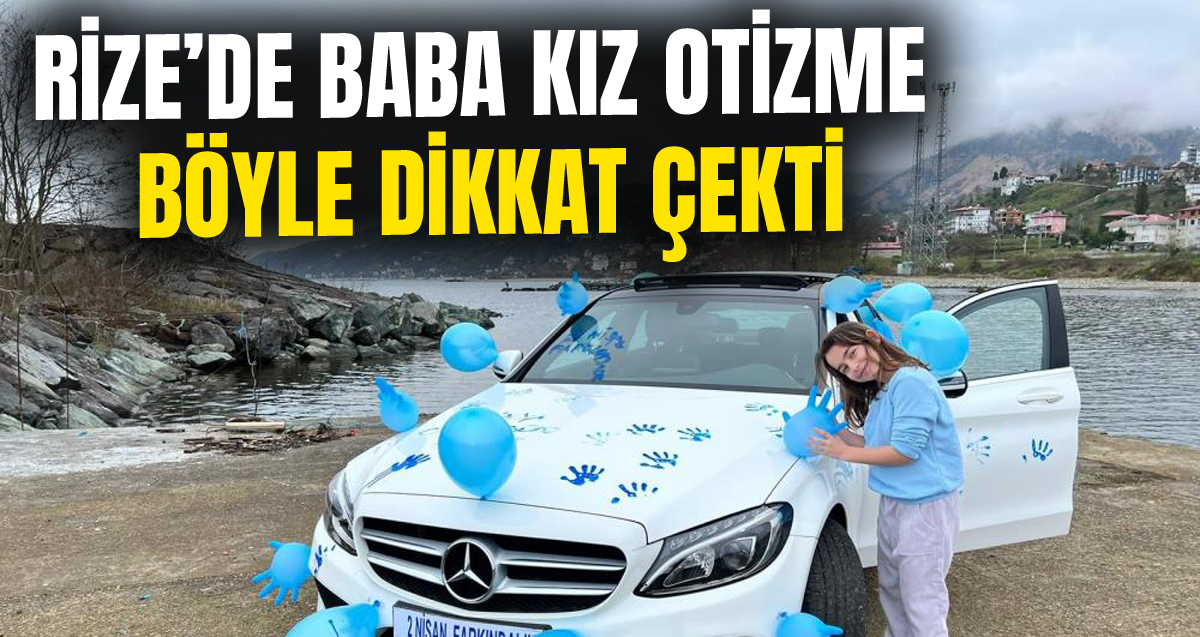 2 Nisan Dünya Otizm Farkındalık Günü nedeniyle Tuğçe Yakıcı babasının arabasını mavi boyalı el izleriyle doldurdu