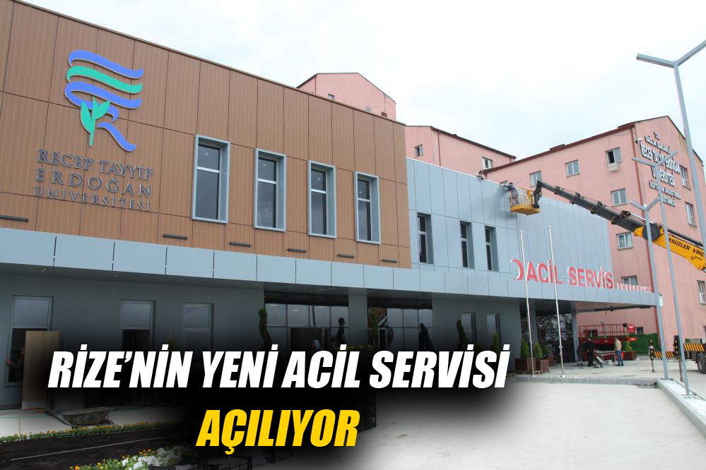 RTEÜ Eğitim ve Araştırma Hastanesi yeni Acil Servisi açılışa hazırlanıyor