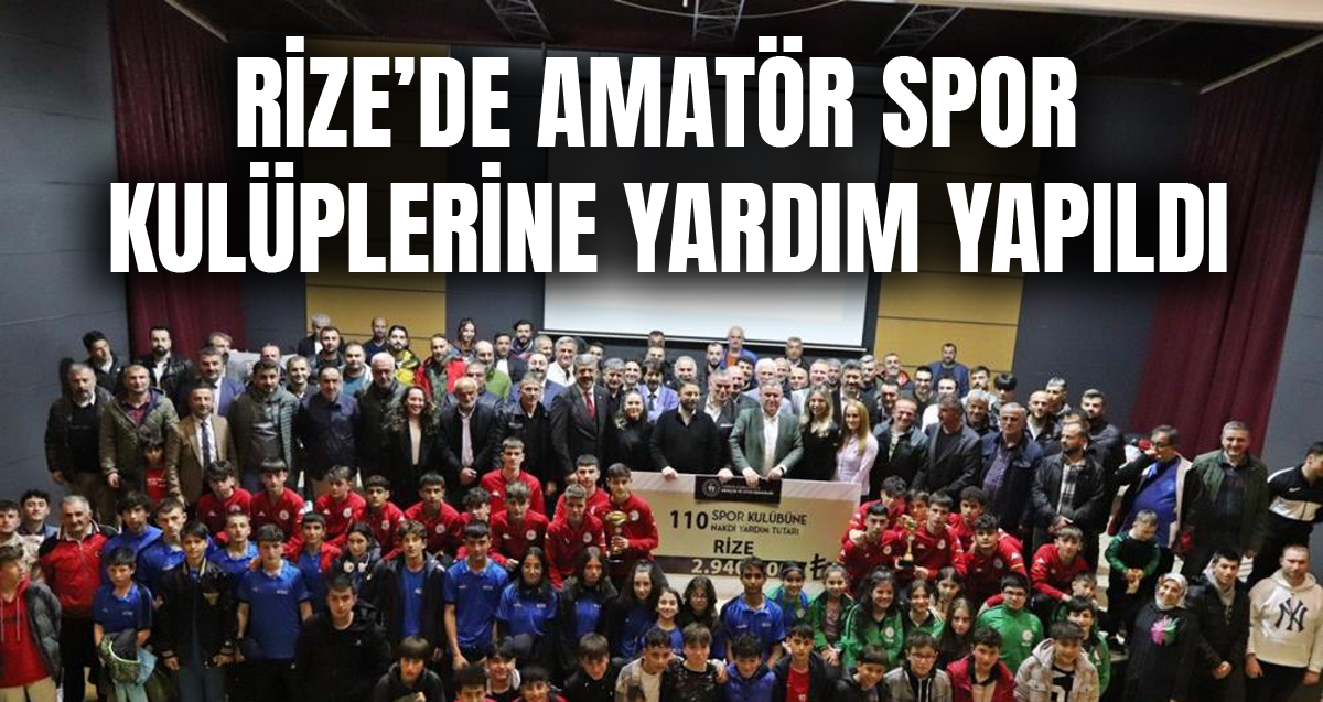 Rize’de Amatör spor kulüplerine yardım programı gerçekleştirildi