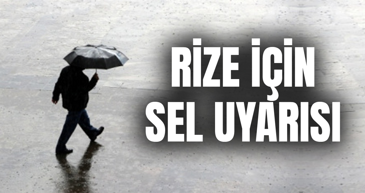 Doğu Karadeniz için kuvvetli yağış uyarısı