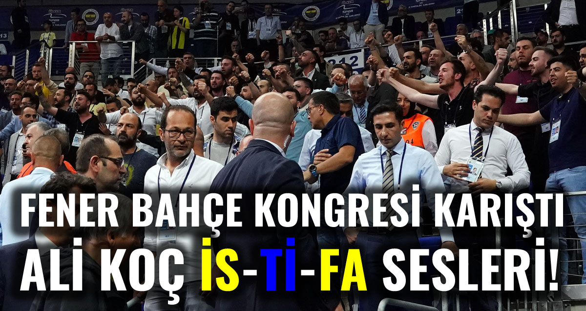 Fenerbahçe Olağan Genel Kurulu’nda gerginlik!