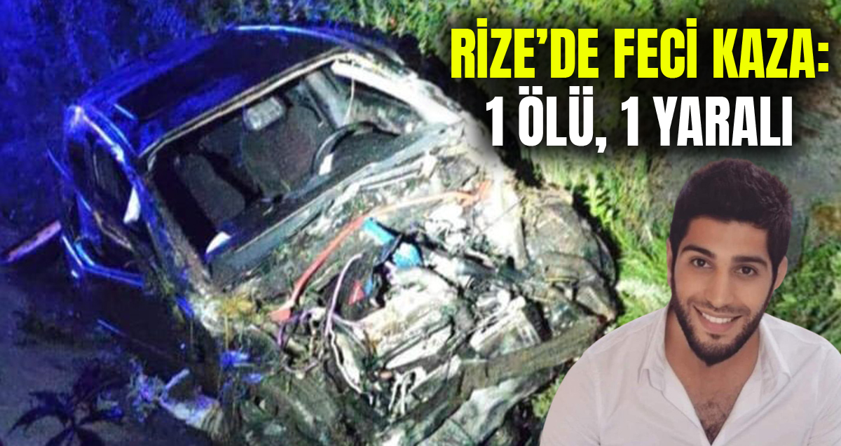 Rize'de meydana gelen kazada Aykut Nişan hayatını kaybederken Enis Kopuz ise yaralandı