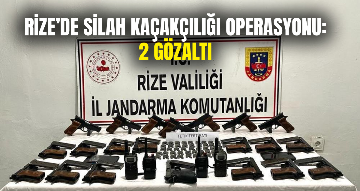 Rize'de silah kaçakçılığı operasyonu düzenlendi