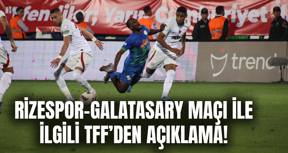 Çaykur Rizespor ve Galatasaray oynanan maçın ardından PFDK'ya sevk edildi