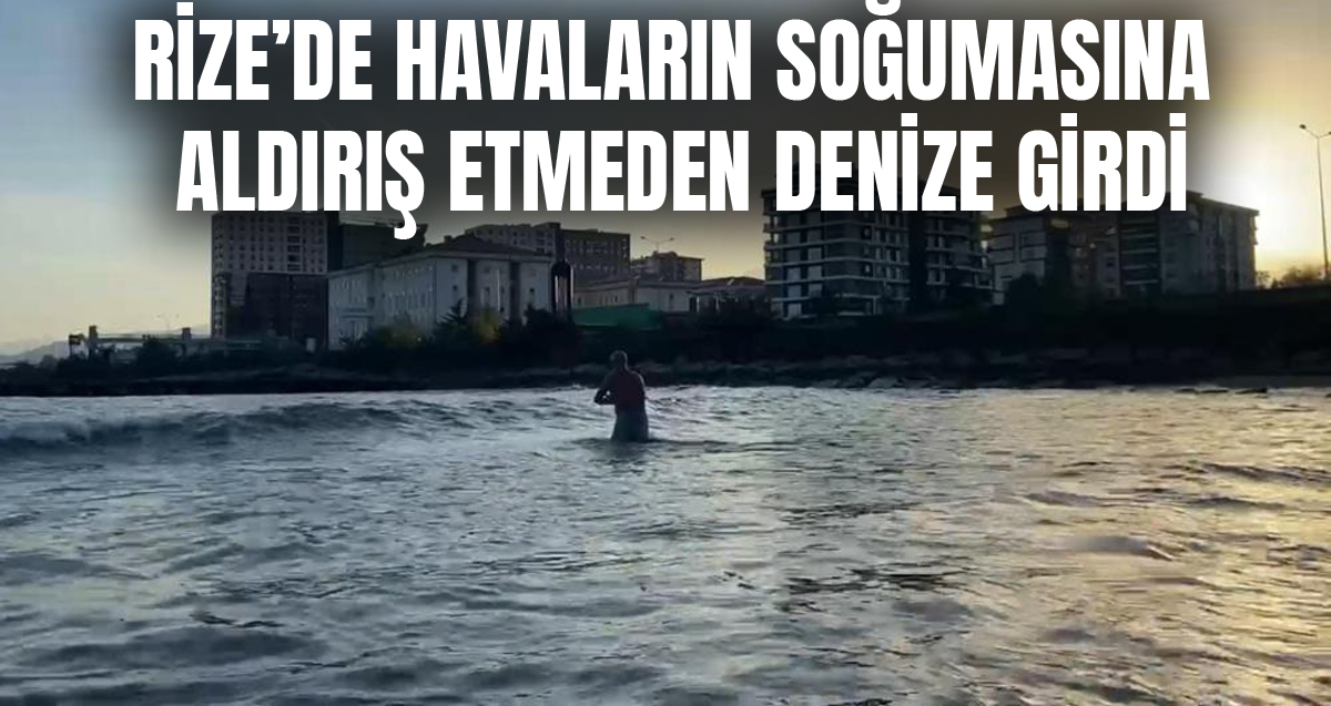 Rizeli Ahmet Mamin havaların soğumasına aldırmadan Kasım ayında denize girdi