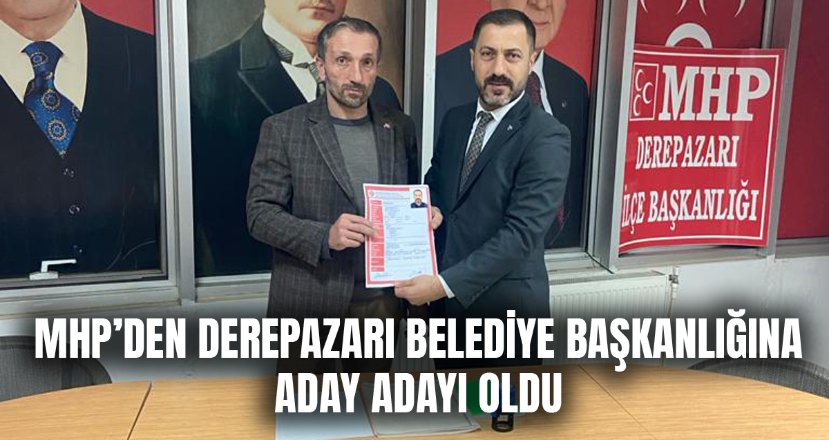 Zeki Delibalta, MHP’den Derepazarı Belediye Başkanlığı Aday Adaylığını açıkladı