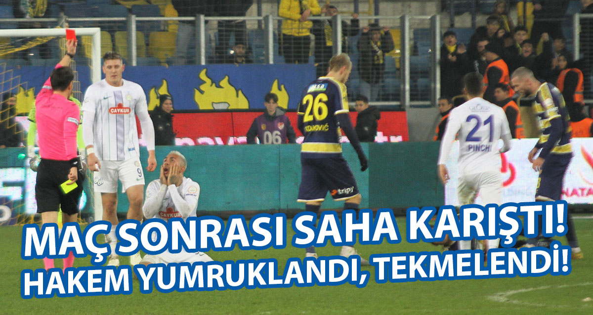  MKE Ankaragücü Kulübü Başkanı Faruk Koca sahaya girerek maçın hakemi Halil Umut Meler'e yumruk attı